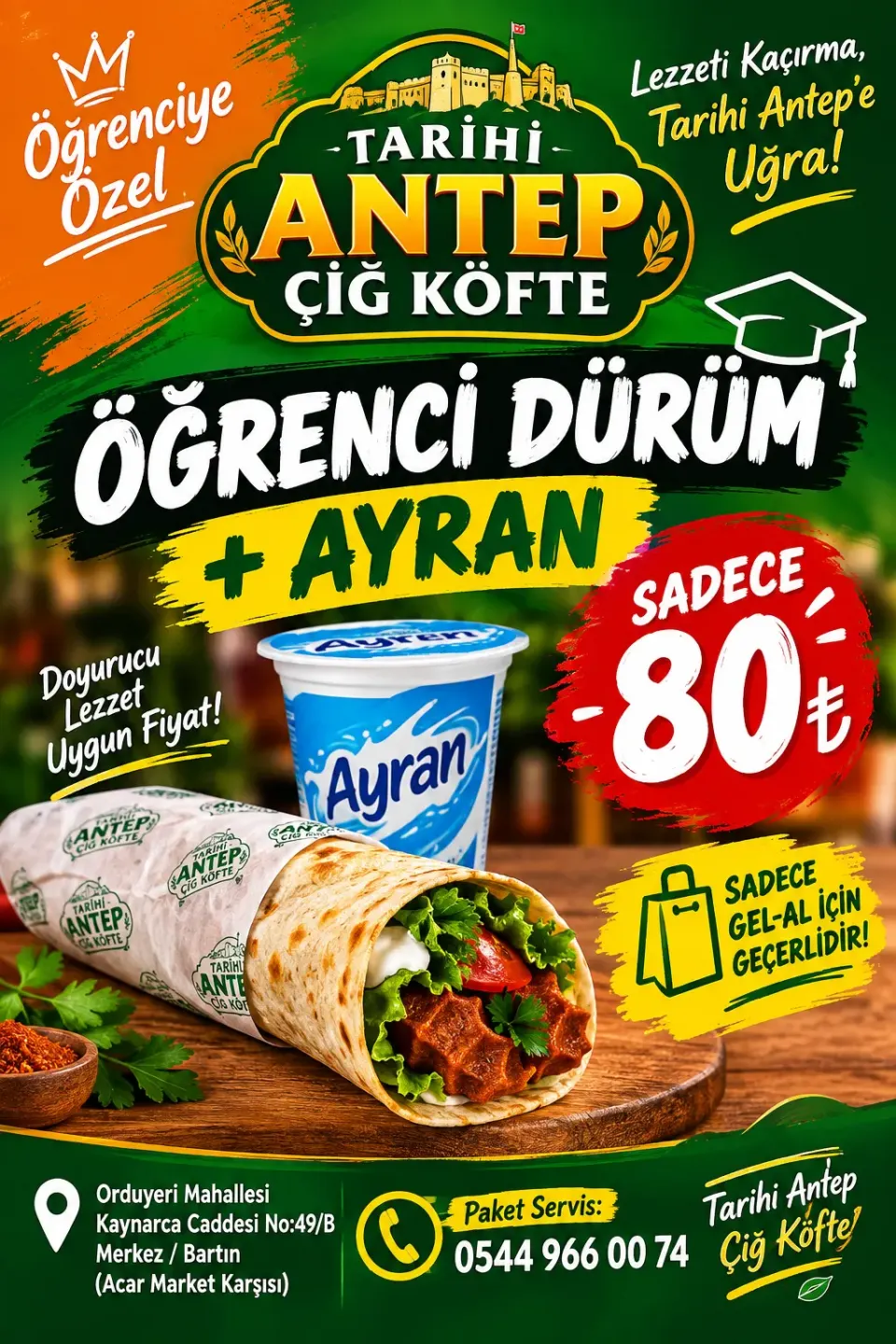 Ögrenciye Özel Dürüm+Ayran 80 TL